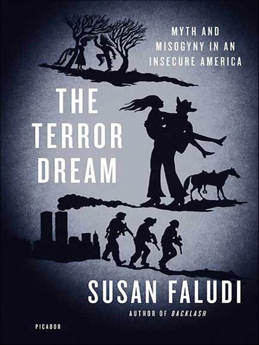 Title details for The Terror Dream by Susan Faludi - Available